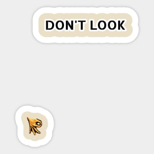 Don't Look Sticker